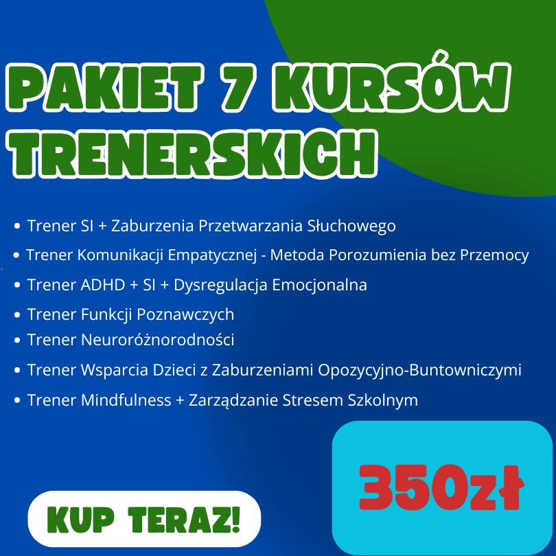 PAKIET 7 KURSÓW TRENERSKICH - KOMPLEKSOWE PRZYGOTOWANIE DO PRACY Z DZIEĆMI O SPECJALNYCH POTRZEBACH