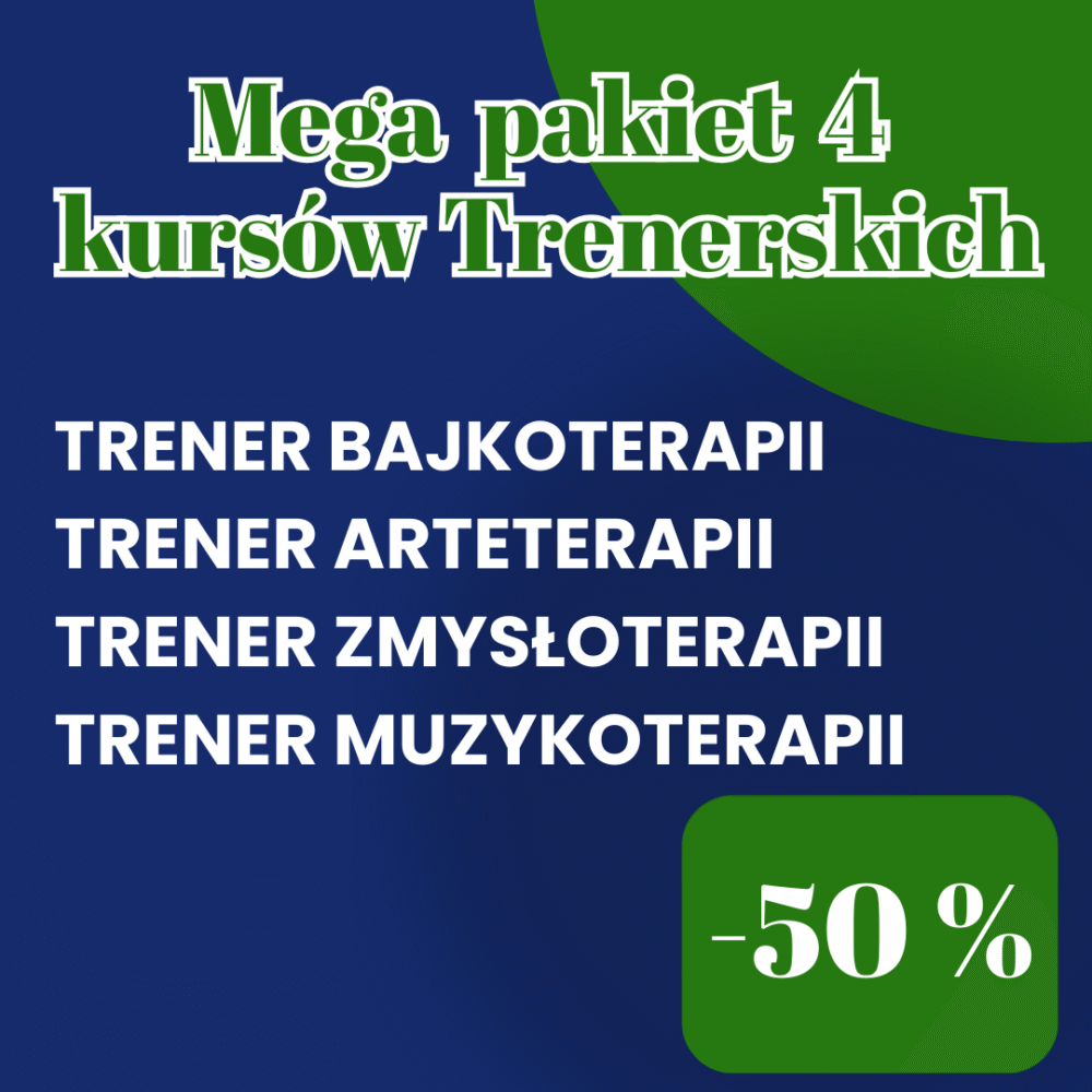 PAKIET 4 KURSÓW TRENERSKICH - TERAPIE KREATYWNE DLA DZIECI