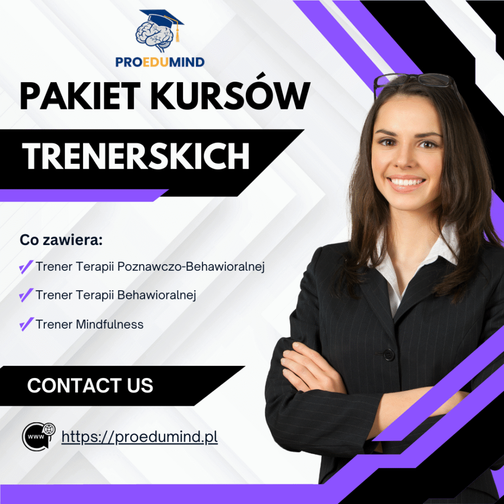 PAKIET 3 KURSÓW TRENERSKICH - TERAPIE POZNAWCZO-BEHAWIORALNE I MINDFULNESS
