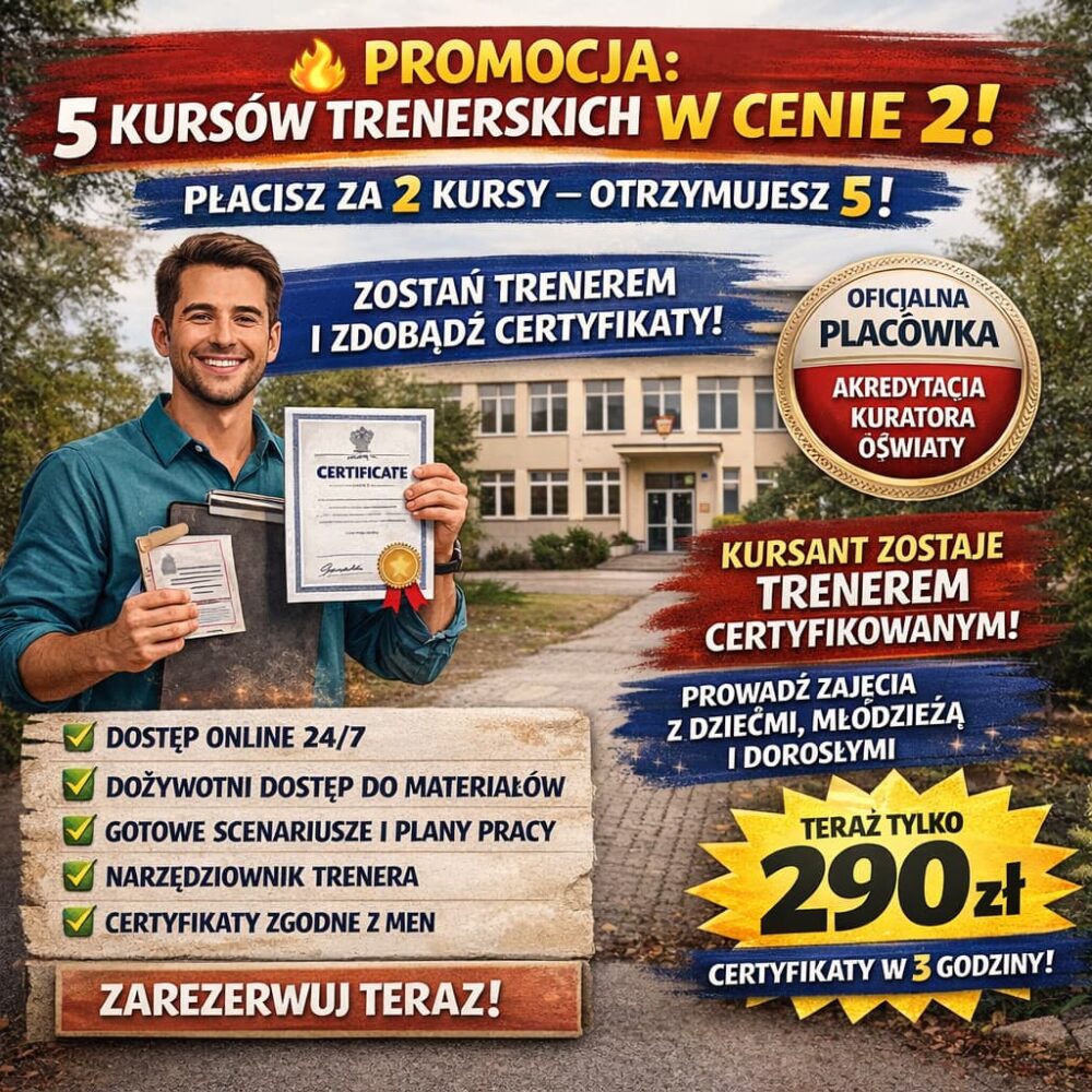 5 KURSÓW TRENERSKICH W CENIE 2